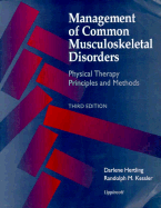 Management of Common Musculoskeletal Disorders: Physical Therapy Principles and Methods