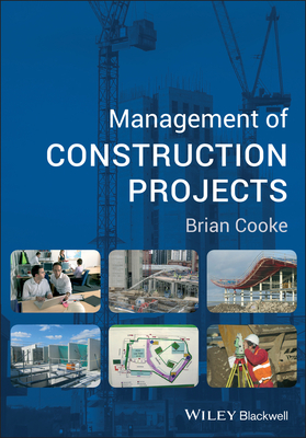 Management of Construction Projects - Cooke, Brian