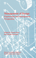 Management of Design: Engineering and Management Perspectives