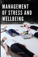 Management of Stress and Wellbeing Through Yoga Nidra Intervention