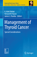 Management of Thyroid Cancer: Special Considerations