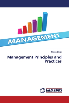 Management Principles and Practices - Singh, Rubee