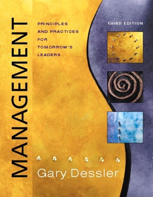 Management: Principles & Practices for Tomorrow's Leaders and Student CD - Dessler, Gary