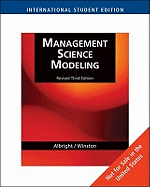 Management Science Modeling - Albright, S., and Winston, Wayne L.