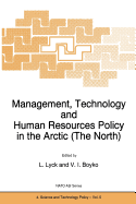 Management, Technology and Human Resources Policy in the Arctic (the North)