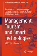 Management, Tourism and Smart Technologies: ICMTT 2024 Volume 1