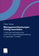 Managementleistungen Richtig Beurteilen: Unternehmensplanung Und Fhrungskrftebeurteilung Im Globalen Umfeld