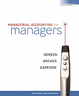 Managerial Accounting for Managers with Homework Manager Plus