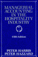 Managerial Accounting in the Hospitality Industry 5th Ed