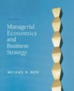 Managerial Economics and Business Strategy - Baye, Michael R