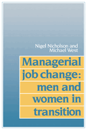 Managerial Job Change: Men and Women in Transition