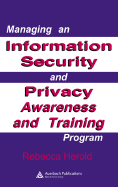 Managing an Information Security and Privacy Awareness and Training Program