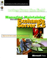 Managing and Maintaining Microsoft Exchange Server 5.5