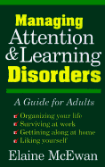 Managing Attention and Learning Disorders - McEwan, Elaine K, Ed.D.