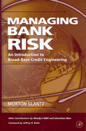 Managing Bank Risk: An Introduction to Broad-Base Credit Engineering