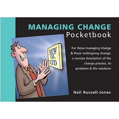 Managing Change Pocketbook - Russell-Jones, Neil