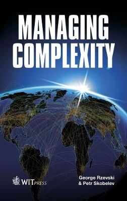 Managing Complexity - Rzevski, G., and Skobelev, Petr