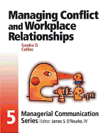Managing Conflict and Workplace Relationships