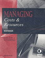 Managing Costs and Resources Workbook