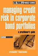 Managing Credit Risk in Corporate Bond Portfolios: A Practitioner's Guide