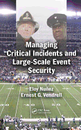 Managing Critical Incidents and Large-Scale Event Security