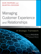 Managing Customer Experience and Relationships: A Strategic Framework
