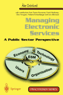 Managing Electronic Services: A Public Sector Perspective