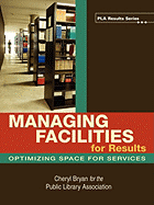 Managing Facilities for Results