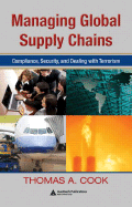 Managing Global Supply Chains: Compliance, Security, and Dealing with Terrorism
