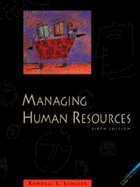 Managing Human Resources - Schuler, Randall S