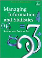 Managing Information and Statistics