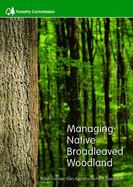 Managing native broadleaved woodland