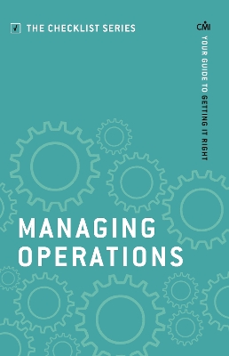 Managing Operations: Your guide to getting it right - Institute, Chartered Management