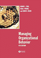 Managing Organizational Behavior - Tosi, Henry L, Dr., and Rizzo, John, and Mero, Neal P