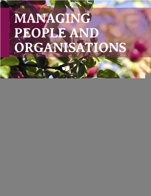 Managing People and Organisations - Taylor, Stephen, and Woodhams, Carol