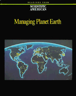 Managing Planet Earth: Readings from Scientific American Magazine - Scientific American Magazine