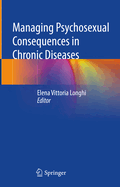 Managing Psychosexual Consequences in Chronic Diseases