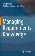 Managing Requirements Knowledge