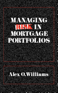 Managing Risk in Mortgage Portfolios