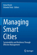Managing Smart Cities: Sustainability and Resilience Through Effective Management