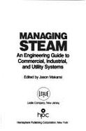 Managing Steam - Makansi, Jason (Editor)