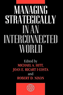 Managing Strategically in an Interconnected World