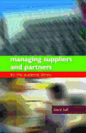 Managing Suppliers and Partners for the Academic Library