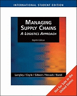 Managing Supply Chains: A Logistics Approach