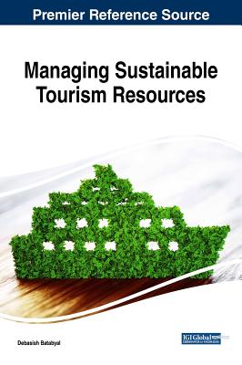 Managing Sustainable Tourism Resources - Batabyal, Debasish (Editor)