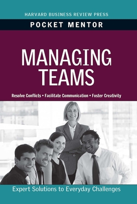 Managing Teams - Review, Harvard Business