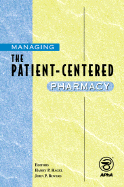 Managing the Patient-Centered Pharmacy
