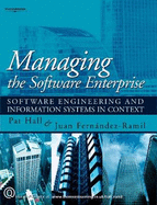 Managing the Software Enterprise: Software Engineering and Information Systems in Context