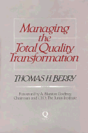 Managing the Total Quality Transformation - Berry, Thomas H