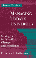 Managing Today's University: Strategies for Viability, Change, and Excellence